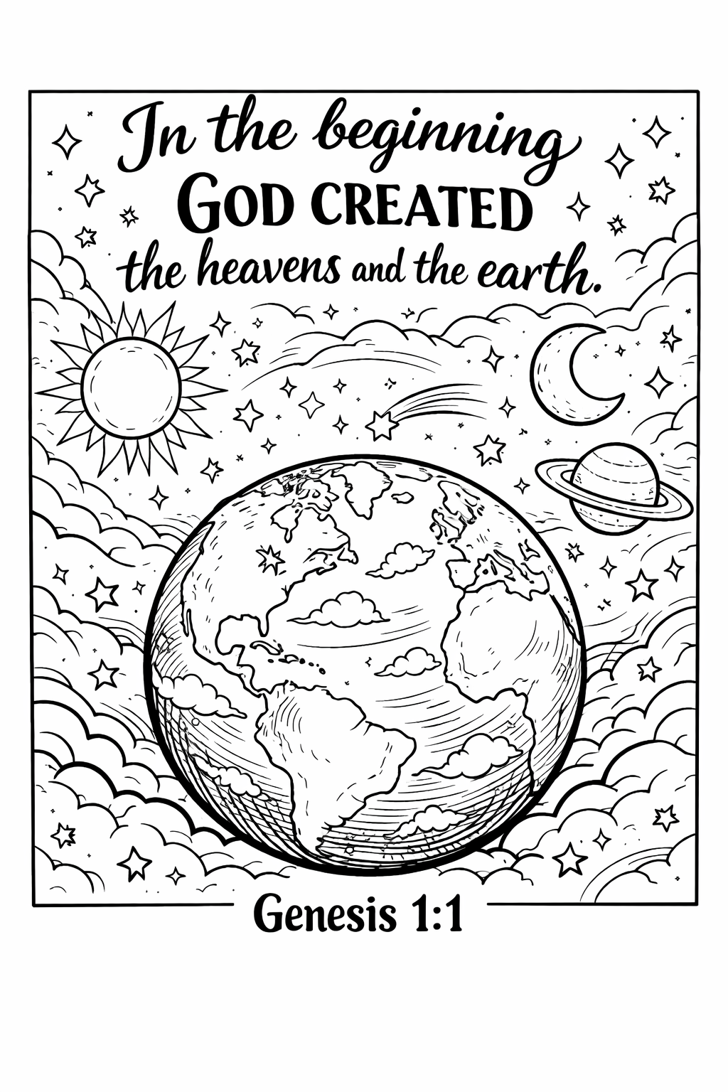 Coloring page with the verse In the beginning God created the heavens and the earth, Genesis 1:1, surrounded by the earth, sun, moon and stars